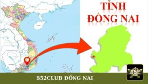 b52-club-dong-nai